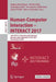 Human-Computer Interaction - Interact 2017: 16th Ifip Tc 13 International Conference, Mumbai, India, September 25-29, 2017, Proceedings, Part III by Regina Bernhaupt