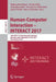 Human-Computer Interaction - Interact 2017: 16th Ifip Tc 13 International Conference, Mumbai, India, September 25-29, 2017, Proceedings, Part I by Regina Bernhaupt