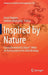Inspired by Nature: Essays Presented to Julian F. Miller on the Occasion of His 60th Birthday by Susan Stepney