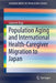 Population Aging and International Health-Caregiver Migration to Japan by Gabriele Vogt