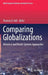 Comparing Globalizations: Historical and World-Systems Approaches by Thomas D. Hall