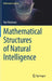 Mathematical Structures of Natural Intelligence by Yair Neuman
