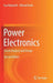 Power Electronics: Circuit Analysis and Design by Issa Batarseh
