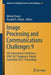 Image Processing and Communications Challenges 9: 9th International Conference, Ip&c'2017 Bydgoszcz, Poland, September 2017, Proceedings by Michal Choraś