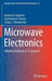 Microwave Electronics by Andrey D. Grigoriev