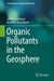 Organic Pollutants in the Geosphere by Jan Schwarzbauer