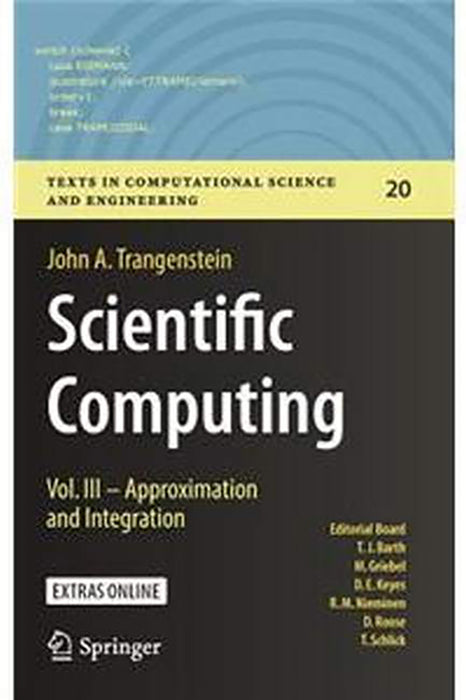 Scientific Computing :Vol. III - Approximation and Integration: Texts in Computational Science and Engineering (Vol. 3)