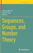 Sequences, Groups, and Number Theory by Valérie Berthé