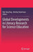 Global Developments in Literacy Research for Science Education by Kok-Sing Tang