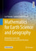 Mathematics for Earth Science and Geography: Introductory Course with Practical Exercises and R/Xcas Resources [With Online Access] by Cyril Fleurant