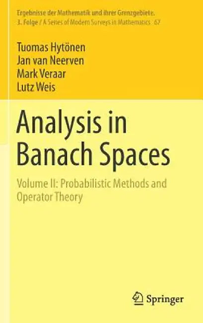 Analysis In Banach Spaces: Volume Ii by Tuomas Hytnen; Jan van Neerven; Mark Veraar; Lutz Wei