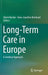 Long-Term Care in Europe: A Juridical Approach by Ulrich Becker