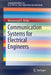 Communication Systems for Electrical Engineers by Mohammad A. Matin