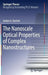 The Nanoscale Optical Properties of Complex Nanostructures by Jordan A. Hachtel