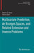 Multivariate Prediction, de Branges Spaces, and Related Extension and Inverse Problems by Damir Z. Arov