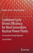 Combined Cycle Driven Efficiency for Next Generation Nuclear Power Plants: An Innovative Design Approach by Bahman Zohuri