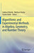 Algorithmic and Experimental Methods in Algebra Geometry and Number Theory: by Gebhard Bckle; Wolfram Decker; Gunter Mall