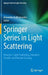 Springer Series in Light Scattering: Volume 2: Light Scattering, Radiative Transfer and Remote Sensing by Alexander Kokhanovsky