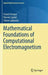 Mathematical Foundations of Computational Electromagnetism by Franck Assous