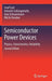 Semiconductor Power Devices: Physics, Characteristics, Reliability by Josef Lutz