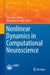 Nonlinear Dynamics in Computational Neuroscience by Fernando Corinto