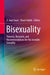 Bisexuality: Theories, Research, and Recommendations for the Invisible Sexuality by D. Joye Swan