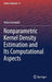 Nonparametric Kernel Density Estimation and Its Computational Aspects by Artur Gramacki