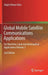 Global Mobile Satellite Communications Applications: For Maritime, Land and Aeronautical Applications Volume 2 by Stojce Dimov Ilcev