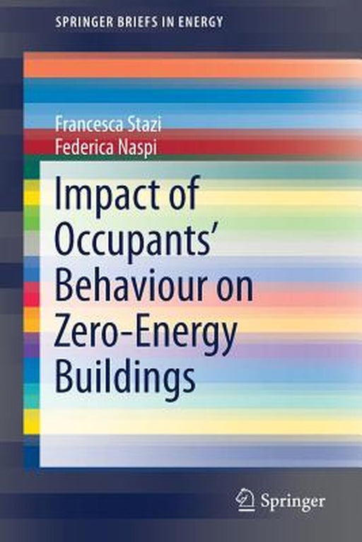 Impact of Occupants' Behaviour on Zero-Energy Buildings by Stazi
