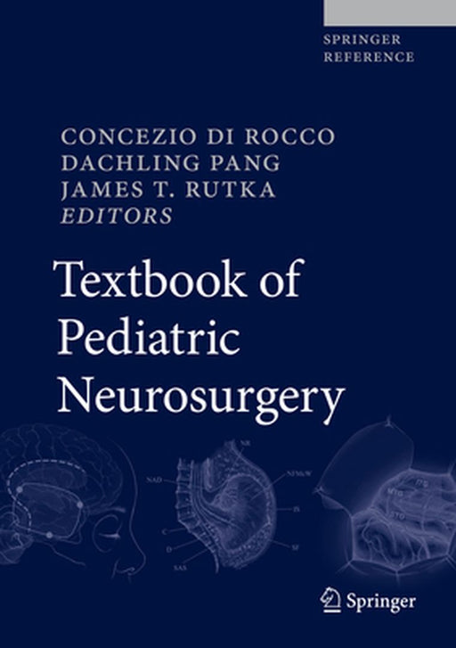 Textbook of Pediatric Neurosurgery by Concezio Di Rocco