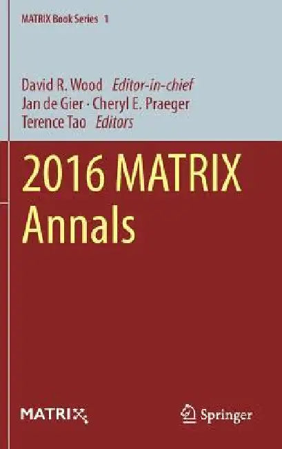 2016 Matrix Annals by David R. Wood