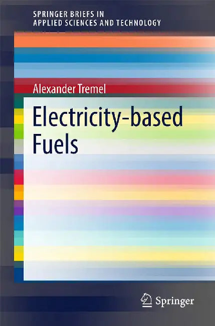 Electricity-based Fuels by Tremel