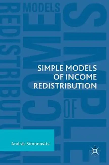 Simple Models of Income Redistribution by András Simonovits
