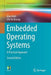 Embedded Operating Systems by Alan Holt