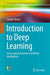 Introduction to Deep Learning: From Logical Calculus to Artificial Intelligence by Skansi, Sandro