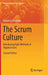 The Scrum Culture: Introducing Agile Methods in Organizations by Dominik Maximini