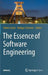 The Essence of Software Engineering by Volker Gruhn