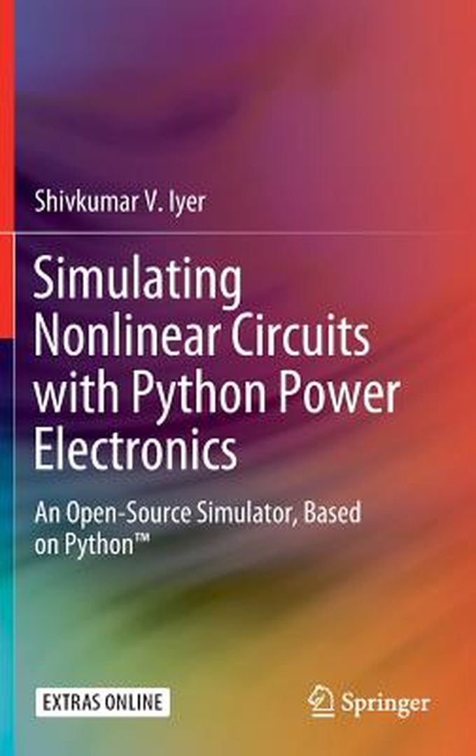 Simulating Nonlinear Circuits with Python Power Electronics: An Open ...