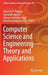Computer Science and Engineering--Theory and Applications by Mauricio A. Sanchez