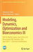 Modeling, Dynamics, Optimization and Bioeconomics III: Dgs IV, Madrid, Spain, June 2016, and Bioeconomy VIII, Berkeley, Usa, April 2015 - Selected Con by Alberto A. Pinto