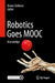 Robotics Goes MOOC: Knowledge by David M. Schwartz