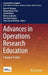Advances in Operations Research Education: European Studies by Jeroen Beliën
