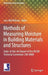 Methods of Measuring Moisture in Building Materials and Structures: State-Of-The-Art Report of the Rilem Technical Committee 248-Mmb by Lars-Olof Nilsson