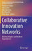 Collaborative Innovation Networks: Building Adaptive and Resilient Organizations by Francesca Grippa