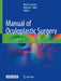 Manual of Oculoplastic Surgery by Mark R. Levine