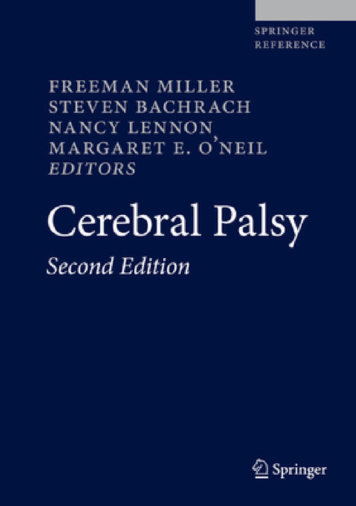 Cerebral Palsy by Freeman Miller, Steven Bachrach, Nancy Lennon