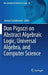 Don Pigozzi on Abstract Algebraic Logic, Universal Algebra, and Computer Science by Janusz Czelakowski