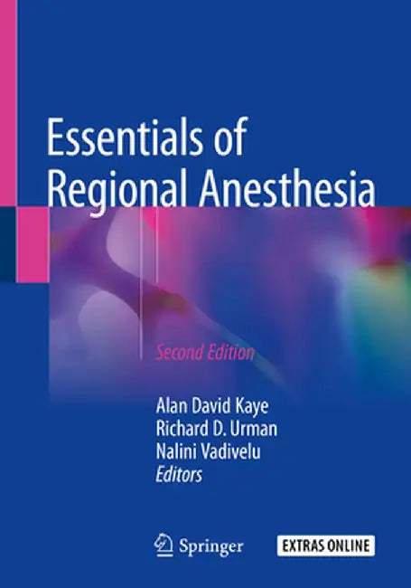 Essentials of Regional Anesthesia by Alan David Kaye