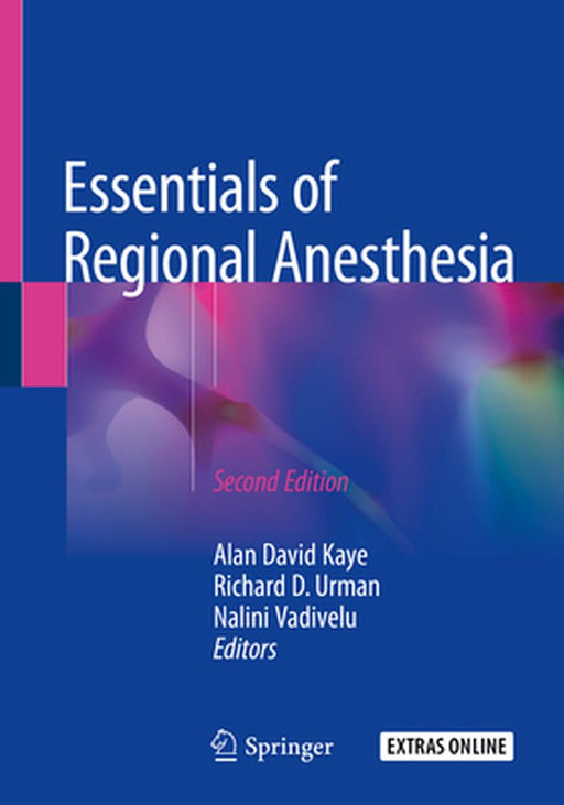 Essentials of Regional Anesthesia by Alan David Kaye