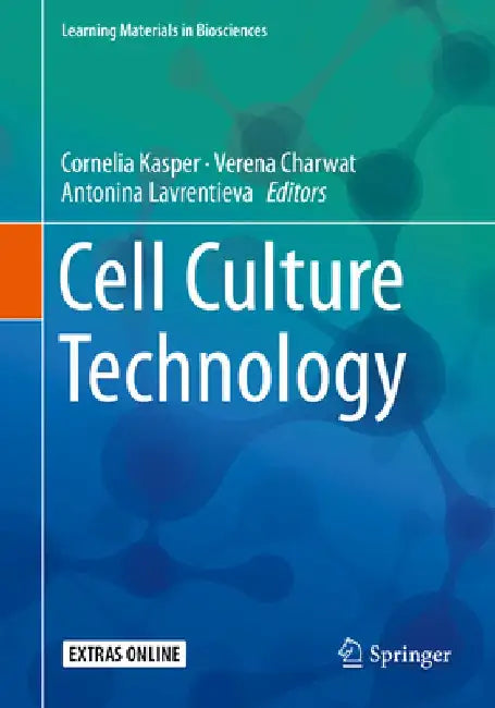 Cell Culture Technology by Cornelia Kasper